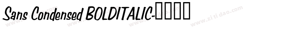 Sans Condensed BOLDITALIC字体转换